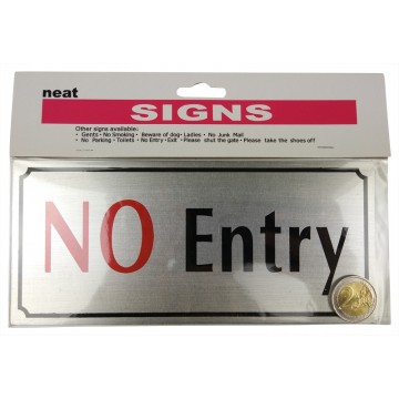 9*20 NO Entry Sign