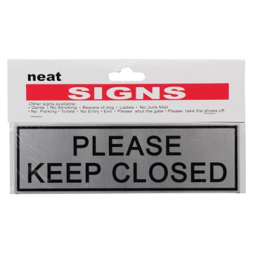 PLEASE KEEP CLOSED SIGN